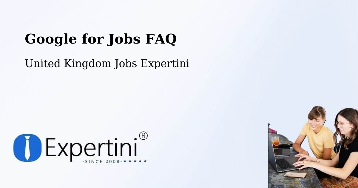 Google for Jobs Posting Guide – Hellifield - United Kingdom Jobs Expertini