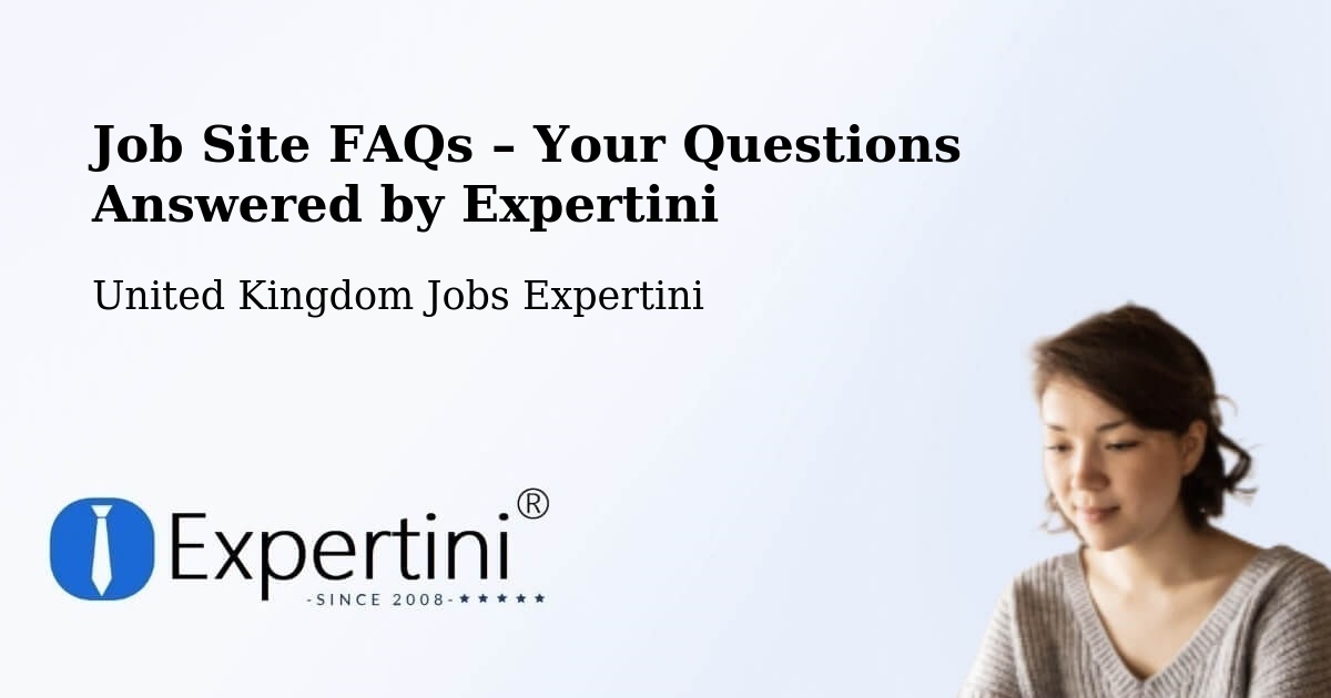 Job Site FAQs – Frequently Asked Questions – Hellifield - Hellifield, United Kingdom Jobs Expertini